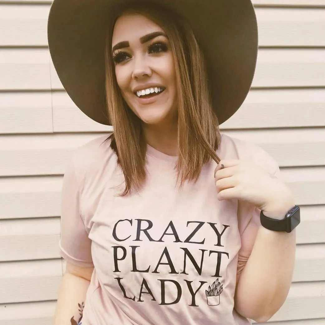 Crazy Plant Lady - Several Styles